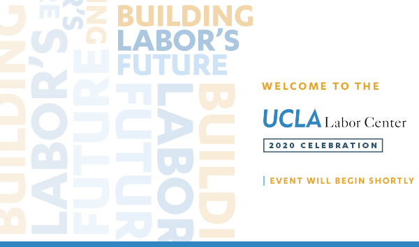 Watch Now: Labor Center’s 2020 Virtual Celebration