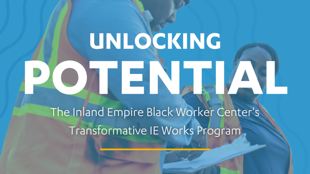 New Report Showcases Pre-Apprenticeship Program for Black Workers in Inland Empire